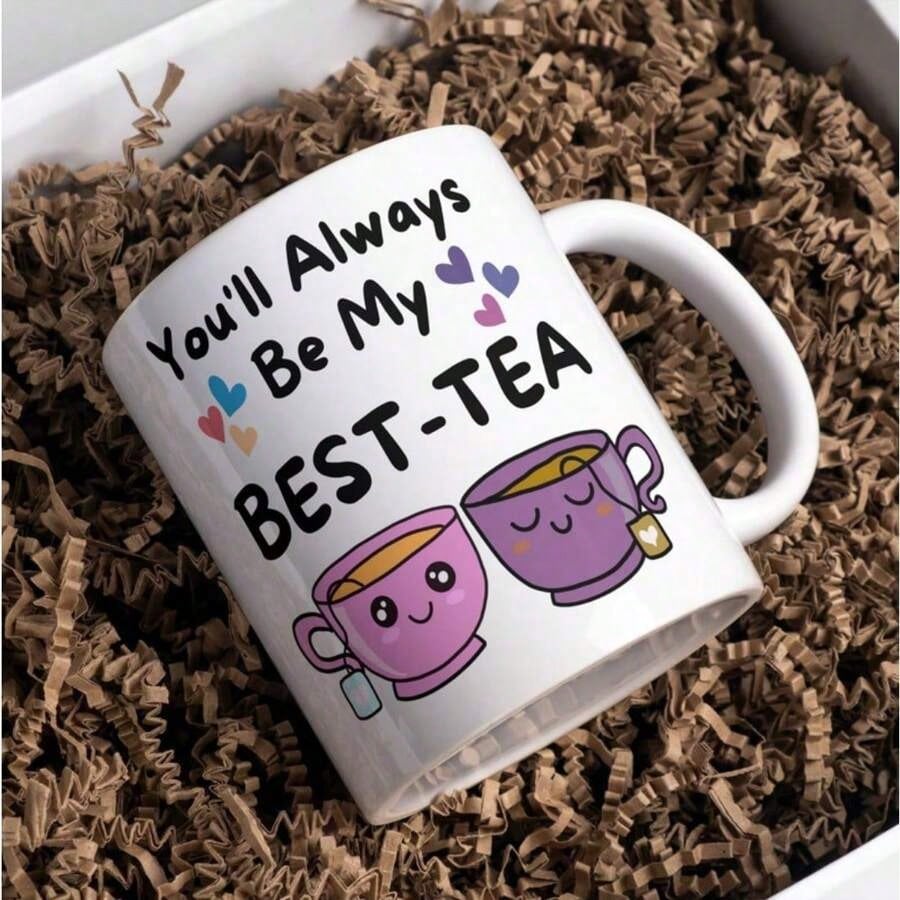 Bestie Coffee Mug – You’ll Always Be My Best Tea 11oz Friendship Gift for Women & BFFs