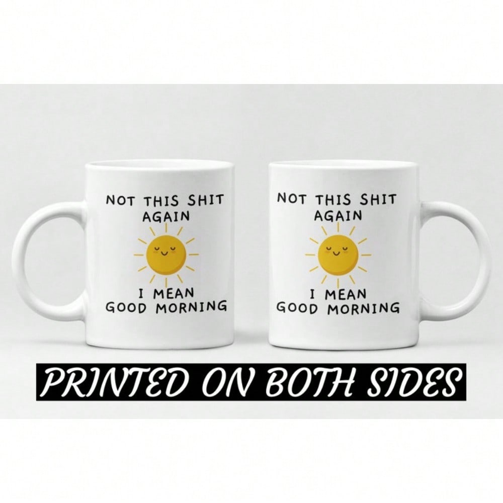 Not This Again Funny Coffee Mug – 11oz Sarcastic Office Cup, Birthday & Holiday Gag Gift