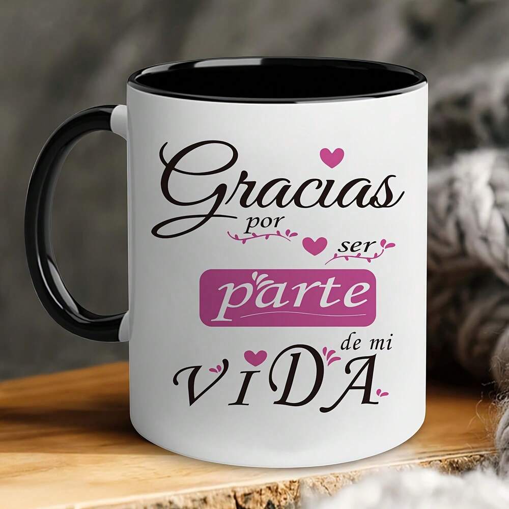Spanish Style Ceramic Coffee Mug – “Gracias Por Estar De Mi Vida” Black Interior Cup, 11oz Romantic & Sentimental Gift for Valentine’s, Mother’s, Birthday & Anniversary