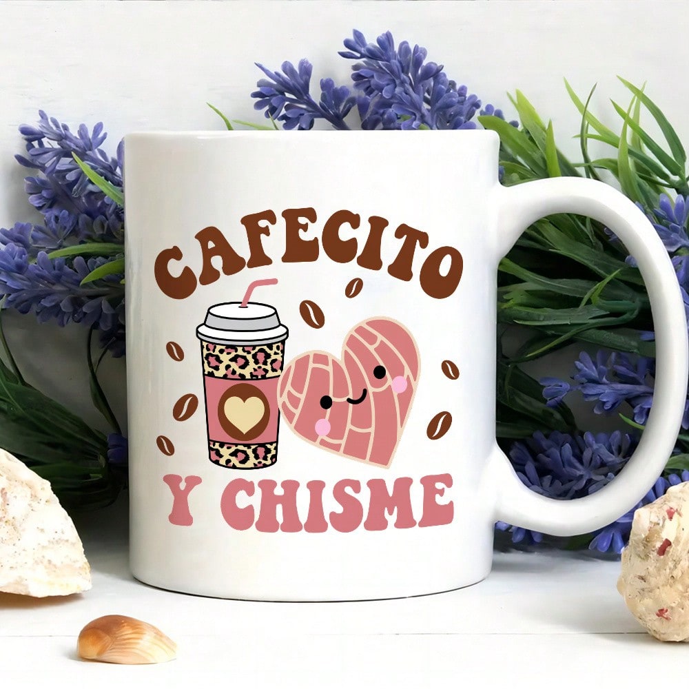 Cafecito Y Chisme Ceramic Mug – 11oz Coffee Cup, Dishwasher Safe, Fun Gift for Friends