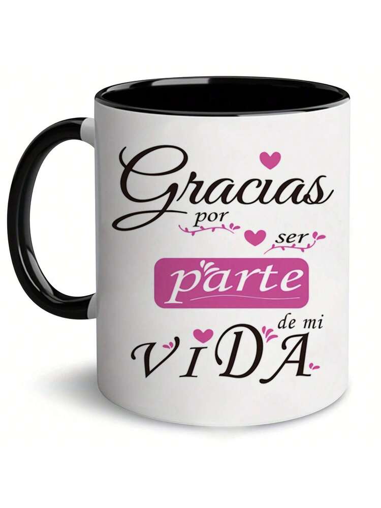 Spanish Style Ceramic Coffee Mug – “Gracias Por Estar De Mi Vida” Black Interior Cup, 11oz Romantic & Sentimental Gift for Valentine’s, Mother’s, Birthday & Anniversary